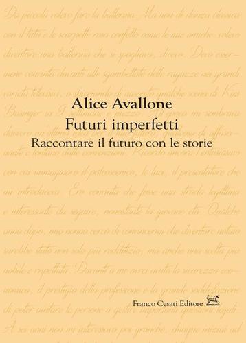 “Futuri imperfetti”, A. Avallone, 2025 “Futuri imperfetti”, A. Avallone, 2025