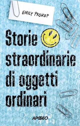“Storie straordinarie di oggetti ordinari”, E. Prokop, 2025 “Storie straordinarie di oggetti ordinari”, E. Prokop, 2025